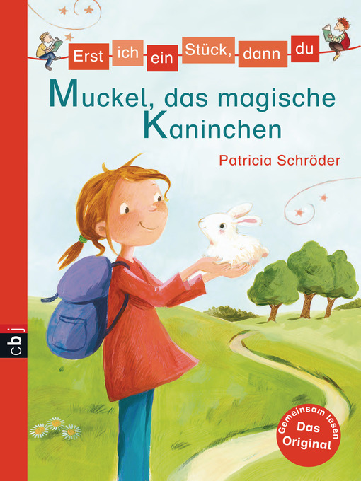 Title details for Erst ich ein Stück, dann du--Muckel, das magische Kaninchen by Patricia Schröder - Available